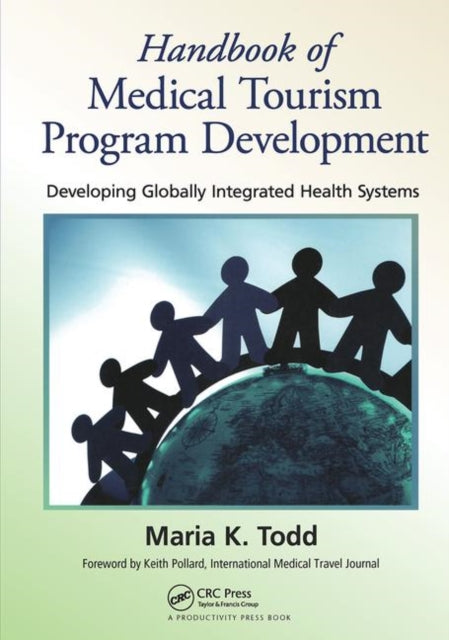 Book cover of: Handbook of Medical Tourism Program Development. By: Maria K. Todd