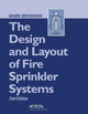 Book cover of: Design and Layout of Fire Sprinkler Systems. By: Mark Bromann