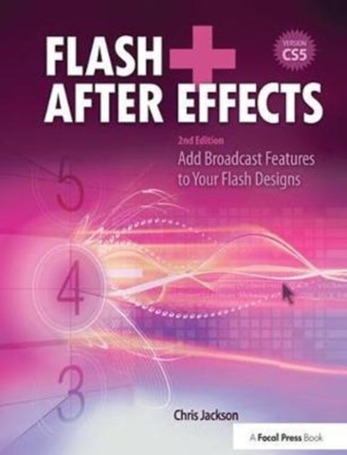 Book cover of: Flash + After Effects. By: Chris Jackson
