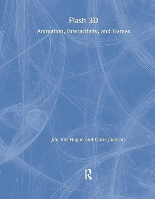 Book cover of: Flash 3D. By: Jim Ver Hague