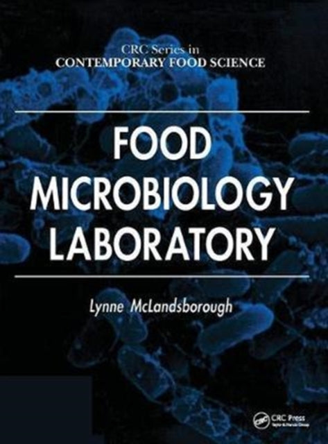 Book cover of: Food Microbiology Laboratory. By: Lynne McLandsborough