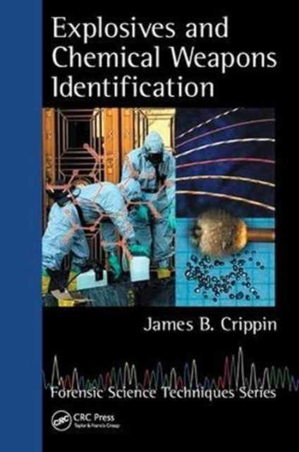 Book cover of: Explosives and Chemical Weapons Identification. By: James B. Crippin