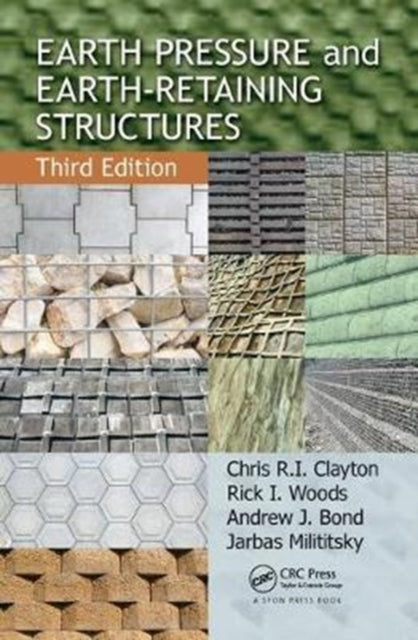Book cover of: Earth Pressure and Earth-Retaining Structures. By: Chris R. I. Clayton
