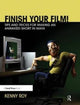 Book cover of: Finish Your Film! Tips and Tricks for Making an Animated Short in Maya. By: Kenny Roy