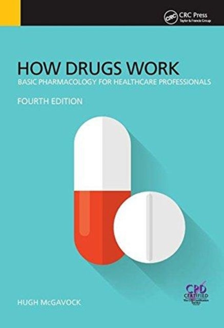 Book cover of: How Drugs Work. By: Hugh McGavock