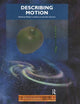Book cover of: Describing Motion. By: Robert Lambourne