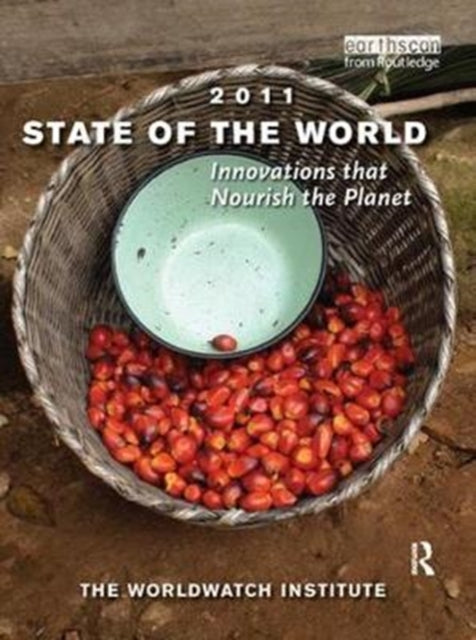 Book cover of: State of the World 2011. By: Worldwatch Institute