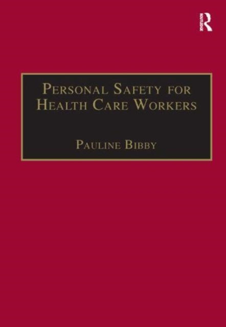 Book cover of: Personal Safety for Health Care Workers. By: Pauline Bibby