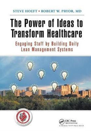 Power of Ideas to Transform Healthcare