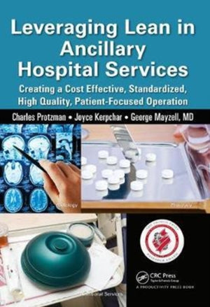 Leveraging Lean in Ancillary Hospital Services