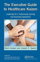Book cover of: Executive Guide to Healthcare Kaizen. By: Mark Graban