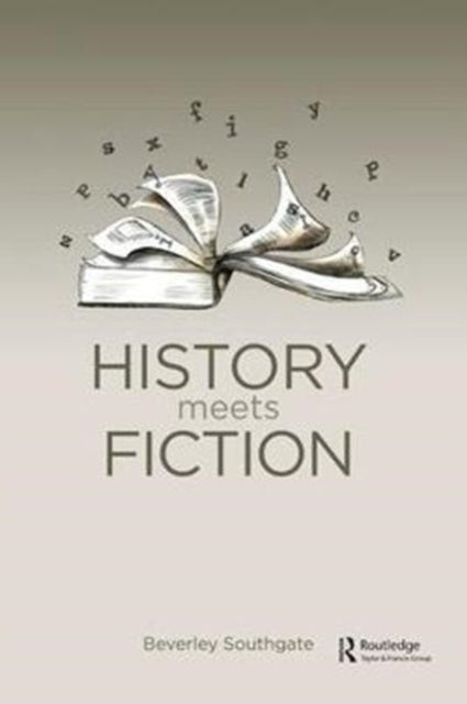 Book cover of: History Meets Fiction. By: Beverley C. Southgate