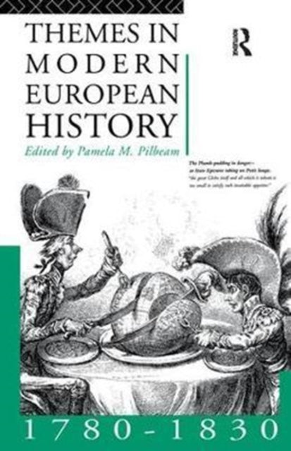 Book cover of: Themes in Modern European History 1780-1830. By: Pamela Pilbeam