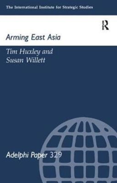 Book cover of: Arming East Russia. By: Tim Huxley