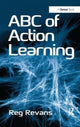 Book cover of: ABC of Action Learning. By: Reg Revans