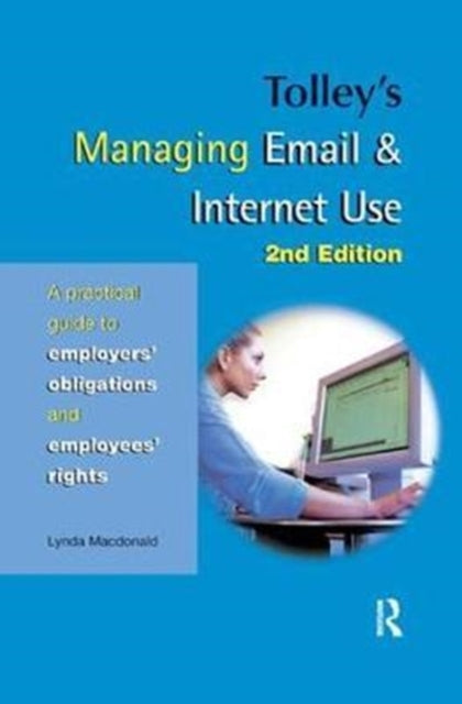 Book cover of: Tolley's Managing Email & Internet Use. By: Lynda Macdonald