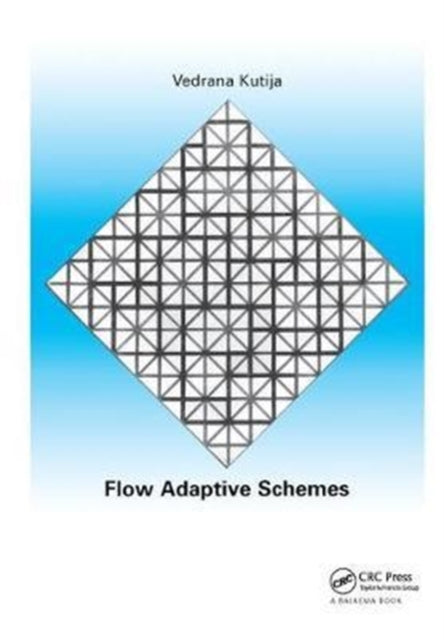 Book cover of: Flow Adaptive Schemes. By: Vendrana Kutija