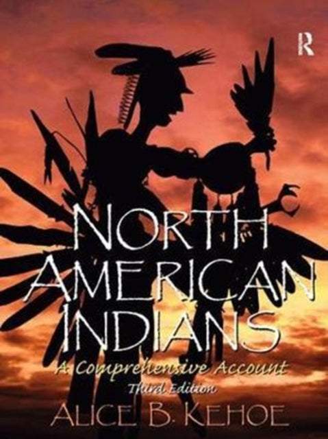 Book cover of: North American Indians. By: Alice Beck Kehoe