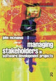 Book cover of: Managing Stakeholders in Software Development Projects. By: John McManus