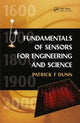 Book cover of: Fundamentals of Sensors for Engineering and Science. By: Patrick F. Dunn