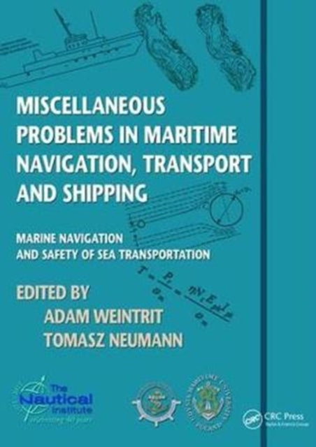 Miscellaneous Problems in Maritime Navigation, Transport and Shipping