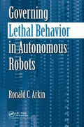 Governing Lethal Behavior in Autonomous Robots