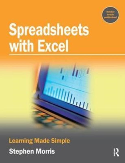 Book cover of: Spreadsheets with Excel. By: Stephen Morris