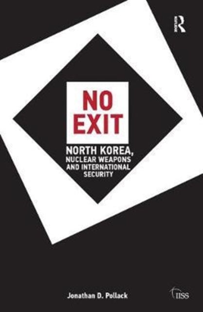 Book cover of: No Exit. By: Jonathan D. Pollack