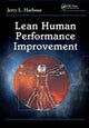 Book cover of: Lean Human Performance Improvement. By: Jerry L. Harbour