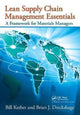 Book cover of: Lean Supply Chain Management Essentials. By: Bill Kerber