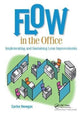 Book cover of: Flow in the Office. By: Carlos Venegas