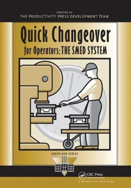 Book cover of: Quick Changeover for Operators