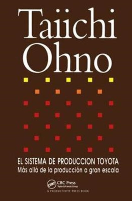 Book cover of: El Sistema de Produccion Toyota. By: Taiichi Ohno