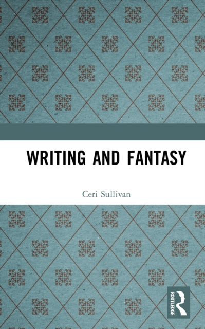 Writing and Fantasy