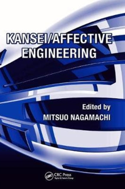 Book cover of: Kansei/Affective Engineering. By: Mitsuo Nagamachi