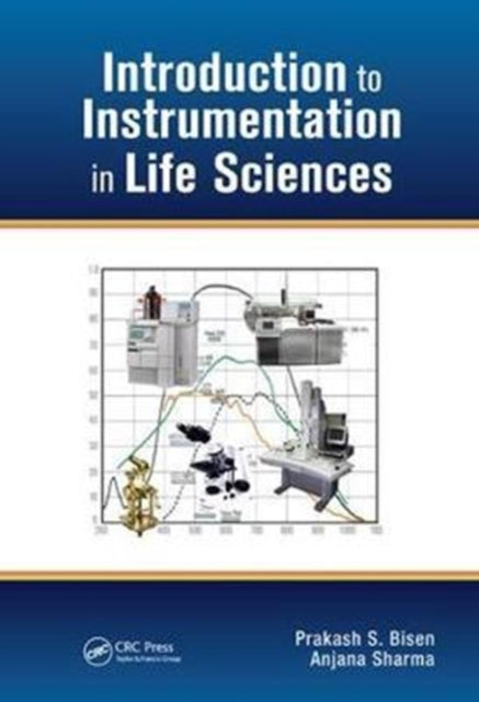 Book cover of: Introduction to Instrumentation in Life Sciences. By: Prakash Singh Bisen