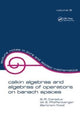 Book cover of: Calkin Algebras and Algebras of Operators on Banach Spaces. By: Caradus