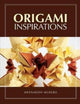 Book cover of: Origami Inspirations. By: Meenakshi Mukerji