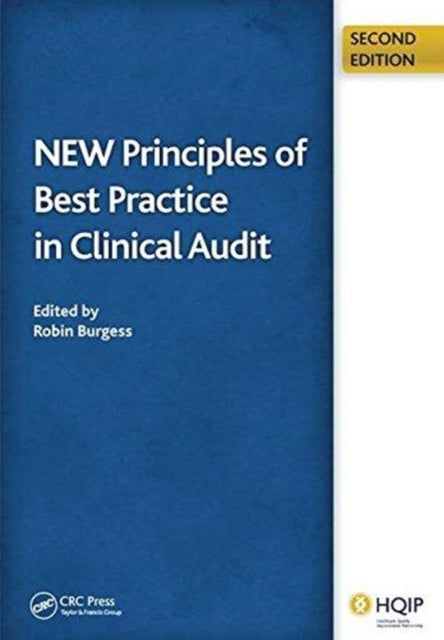Book cover of: New Principles of Best Practice in Clinical Audit. By: Robin Burgess