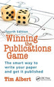 Book cover of: Winning the Publications Game. By: Tim Albert