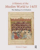 Book cover of: History of the Muslim World to 1405. By: Vernon Egger