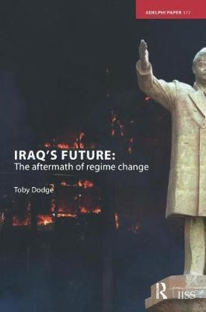 Book cover of: Iraq's Future. By: Toby Dodge