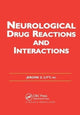 Book cover of: Neurological Drug Reactions and Interactions. By: Jerome Z. Litt