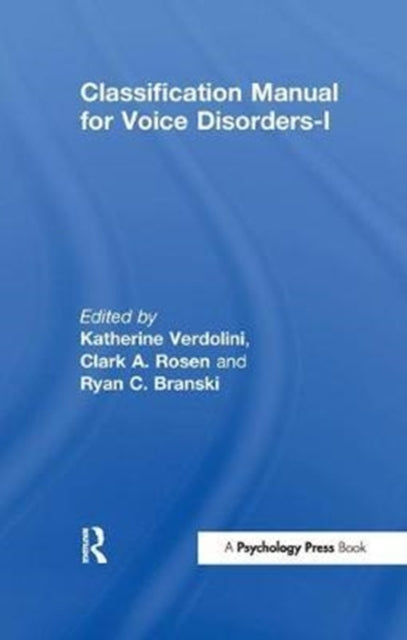Book cover of: Classification Manual for Voice Disorders-I. By: Katherine Verdolini
