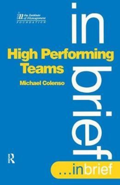 Book cover of: High Performing Teams In Brief. By: Michael Colenso
