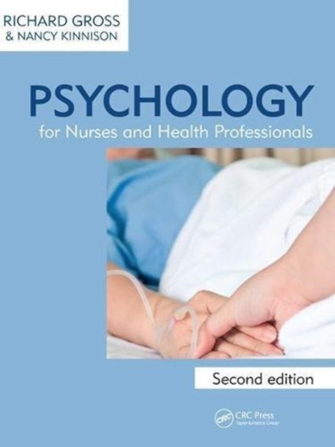 Book cover of: Psychology for Nurses and Health Professionals. By: Richard Gross