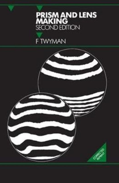 Book cover of: Prism and Lens Making. By: Twyman Twyman  F