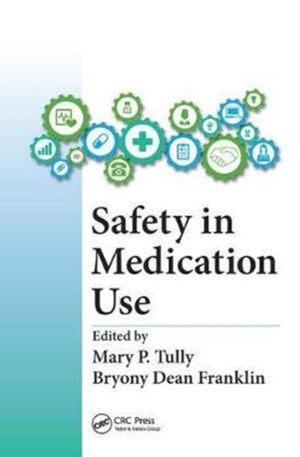 Safety in Medication Use