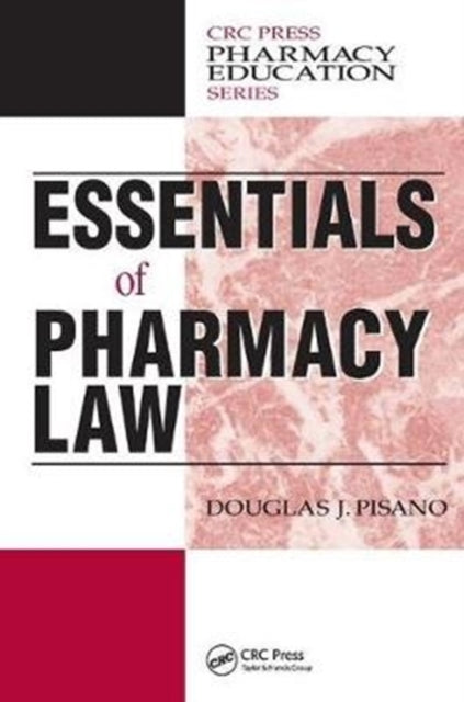 Book cover of: Essentials of Pharmacy Law. By: Douglas J. Pisano