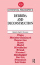 Book cover of: Derrida and Deconstruction. By: Hugh J. Silverman